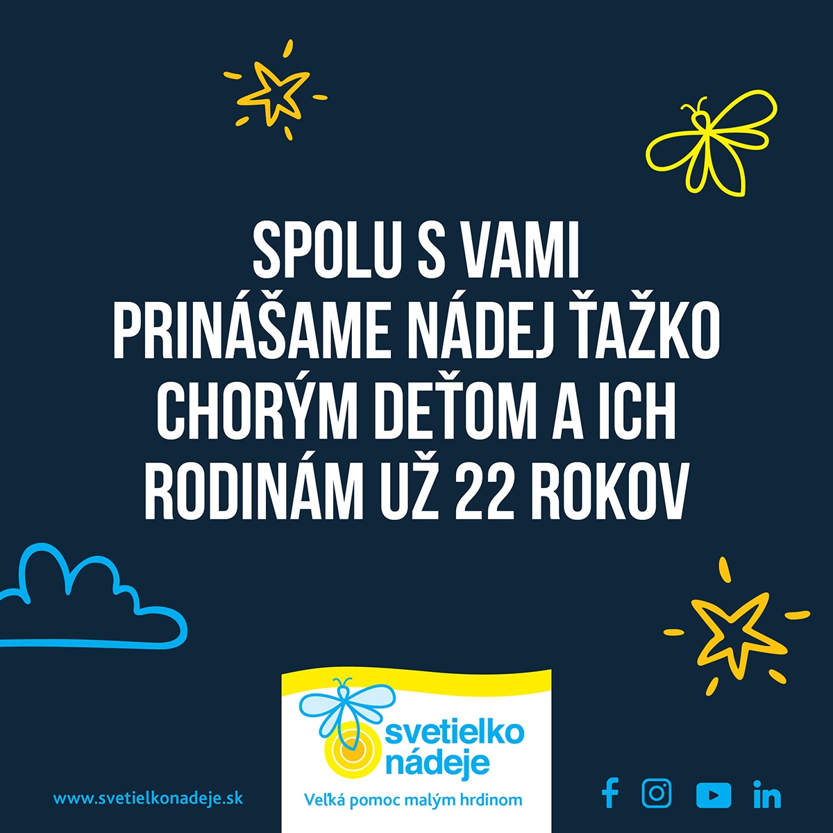 svetielko nádeje oslávilo 22 rokov